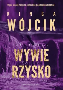 Wywierzysko - Kinga Wójcik - Horror, fantastyka grozy - miniaturka - grafika 1