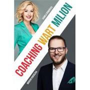 Powieści - Rowińska Business Coaching Coaching Wart Milion Kamila Rowińska, Marcin Kokoszka - miniaturka - grafika 1