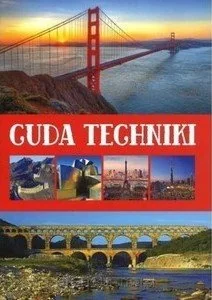 Cuda techniki - Albumy krajoznawcze - miniaturka - grafika 1