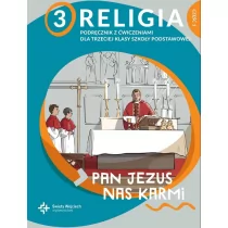 Pan Jezus nas karmi. Klasa 3 szkoły podstawowej cz.1 Podręcznik z ćwiczeniami - Lektury szkoła podstawowa - miniaturka - grafika 1