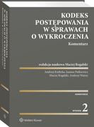 Prawo - Kodeks postępowania w sprawach o wykroczenia. Komentarz [PRZEDSPRZEDAŻ] - miniaturka - grafika 1