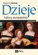 Historia świata - Dzieje kultury europejskiej. Renesans - miniaturka - grafika 1