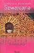 Szwajcaria Przewodnik - Przewodniki - miniaturka - grafika 1