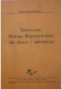 Twórczość Heleny Boguszewskiej dla dzieci i młodzieży - Biografie i autobiografie - miniaturka - grafika 1