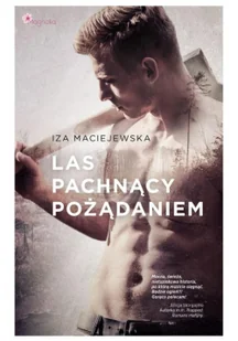 Las pachnący pożądaniem - Opowiadania - miniaturka - grafika 2