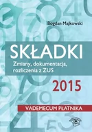 Prawo - WIEDZA I PRAKTYKA Składki 2015 - Bogdan Majkowski - miniaturka - grafika 1