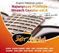 Składanki muzyczne - Radio Zet Gold Bogdan Fabiański poleca największe przeboje wszech czasów Volume 6 CD) Various Artists - miniaturka - grafika 1