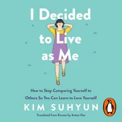 Audiobooki obcojęzyczne - I Decided to Live as Me - miniaturka - grafika 1