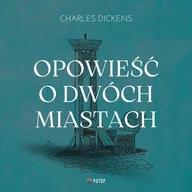 Audiobooki - literatura piękna - Opowieść o dwóch miastach - miniaturka - grafika 1
