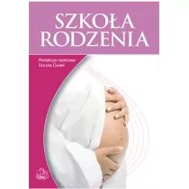 Wydawnictwo Lekarskie PZWL Szkoła rodzenia - Wydawnictwo Lekarskie PZWL - Poradniki dla rodziców - miniaturka - grafika 1