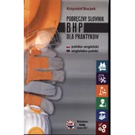 Podręczniki dla liceum - KaBe Podręczny słownik BHP dla praktyków pol-ang Krzysztof Buczek - miniaturka - grafika 1