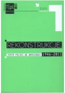 Książki o kulturze i sztuce - Rekonstrukcje Teatr polski we Wrocławiu 1946 - 2011 Tom I - miniaturka - grafika 1