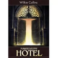 Horror, fantastyka grozy - Zysk i S-ka Wilkie Collins Nawiedzony hotel - miniaturka - grafika 1