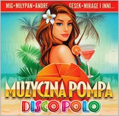 Muzyka klubowa, dance - Muzyczna Pompa Disco Polo vol. 1 - miniaturka - grafika 1
