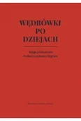 Historia świata - wędrówki po dziejach. księga jubileuszowa - miniaturka - grafika 1