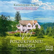Audiobooki - literatura piękna - W poszukiwaniu miłości - miniaturka - grafika 1