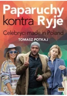 Paparuchy kontra Ryje - Potkaj Tomasz - Felietony i reportaże - miniaturka - grafika 2