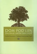 Pamiętniki, dzienniki, listy - Dom pod lipą. Das haus unter der linde - miniaturka - grafika 1