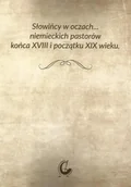 Kulturoznawstwo i antropologia - Słowińcy w oczach... niemieckich pastorów końca XVIII i początku XIX wieku - miniaturka - grafika 1
