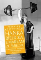Wywiady - Hanka Bielicka. Umarłam ze Śmiechu - miniaturka - grafika 1