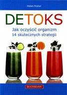 Zdrowie - poradniki - Detoks - jak oczyścić organizm. 14 skutecznych strategii - miniaturka - grafika 1