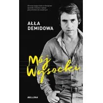 Ałła Demidowa Mój Wysocki - Biografie i autobiografie Ałła Demidowa Mój Wysocki - Biografie i autobiografie - miniaturka - grafika 1