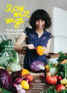 Slow West Wege Kędzior Katarzyna - Diety, zdrowe żywienie - miniaturka - grafika 1