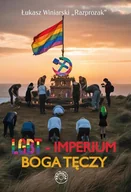 Felietony i reportaże - Lgbt - imperium boga tęczy - Łukasz Winiarski Bdquo, Razprozak rdquo - książka - miniaturka - grafika 1