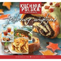 Kuchnia polska Potrawy wigilijne PRACA ZBIOROWA - Książki kucharskie - miniaturka - grafika 2