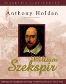 Biografie i autobiografie - William Szekspir. Biografia Ilustrowana - miniaturka - grafika 1