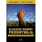 Polityka i politologia - ZYSK I S-KA WYDAWNICTWO S.J. DLACZEGO NARODY PRZEGRYWAJĄ - miniaturka - grafika 1