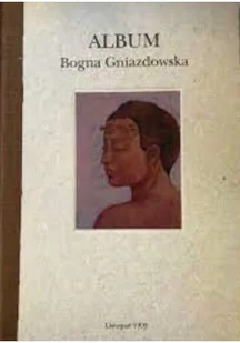 Album Bogna Gniazdowska - Książki o kulturze i sztuce - miniaturka - grafika 1