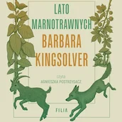 Audiobooki - literatura popularnonaukowa - Lato marnotrawnych Barbara Kingsolver - miniaturka - grafika 1