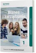 Zarządzanie - Biznes i zarządzanie podręcznik 1 liceum zakres podstawowy - miniaturka - grafika 1