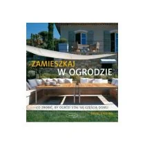 Zamieszkaj w ogrodzie - David Stevens - Dom i ogród - miniaturka - grafika 2