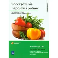Podręczniki dla liceum - WSiP Sporządzanie napojów i potraw Towaroznawstwo i przechowywanie żywności Podręcznik do nauki zawodu - Anna Kmiołek - miniaturka - grafika 1