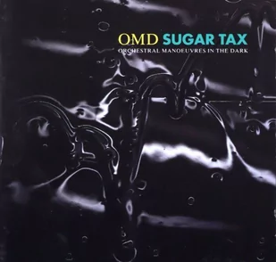 Omd: Sugar Tax - Muzyka klubowa, dance - miniaturka - grafika 1