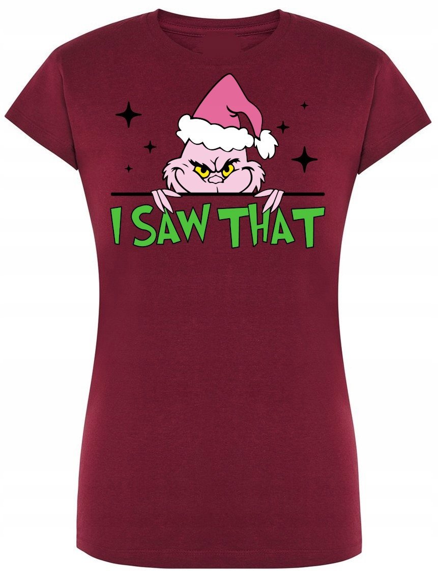 T-Shirt damski nadruk Grinch I Saw That Boże Narodzenie Prezent XL