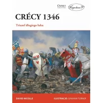 Crecy 1346 Triumf długiego łuku David Nicolle - Militaria i wojskowość - miniaturka - grafika 1