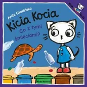 Powieści i opowiadania - Kicia Kocia. Co z tymi śmieciami? - miniaturka - grafika 1