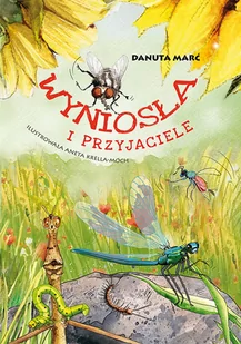 Wyniosła i przyjaciele Danuta Marć - Powieści i opowiadania - miniaturka - grafika 3