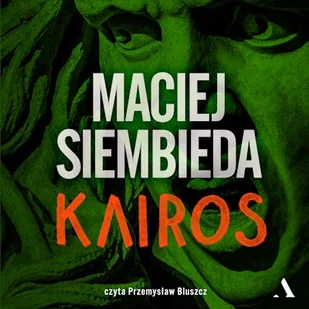 Kairos Maciej Siembieda - Audiobooki - kryminał, sensacja, thriller - miniaturka - grafika 1