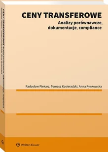 Ceny transferowe. Analizy porównawcze, dokumentacje, compliance [PRZEDSPRZEDAŻ] - Prawo - miniaturka - grafika 1