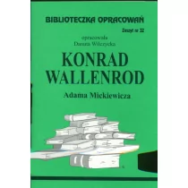 Biblios Konrad Wallenrod Adama Mickiewicza - zeszyt 32 - Danuta Wilczycka - Lektury szkoła podstawowa - miniaturka - grafika 1