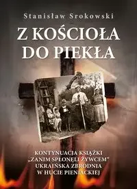 Z kościoła do piekła - Stanisław Srokowski - Historia świata Z kościoła do piekła - Stanisław Srokowski - Historia świata - miniaturka - grafika 1