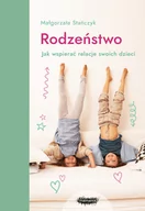 Miłość, seks, związki - Rodzeństwo. Jak wspierać relacje swoich dzieci? - miniaturka - grafika 1