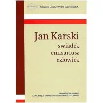 TOWARZYSTWO NAUKOWE KUL Jan Karski świadek emisariusz człowiek praca zbiorowa - Publicystyka - miniaturka - grafika 1