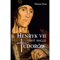 Biografie i autobiografie - Wydawnictwo Astra Henryk VII Świt Anglii Tudorów - Penn Thomas - miniaturka - grafika 1