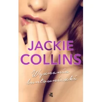 W.A.B. GW Foksal Jackie Collins Wyznania buntowniczki - Literatura obyczajowa - miniaturka - grafika 2