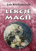 Fantasy - Lekcje magii Jan Kochańczyk - miniaturka - grafika 1